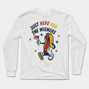 I'm Just Here For The Wieners Funny Fourth of July Long Sleeve T-Shirt